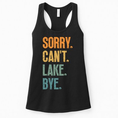 Sorry Cant Lake Bye Funny Sailing And Fishing Enthusiasts Womens Tank Top