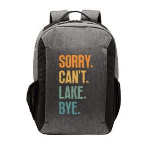 Sorry Cant Lake Bye Funny Sailing And Fishing Enthusiasts Vector Backpack