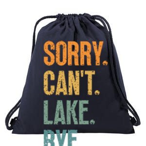 Sorry Cant Lake Bye Funny Sailing And Fishing Enthusiasts Drawstring Bag