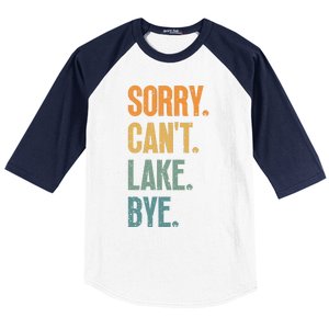 Sorry Cant Lake Bye Funny Sailing And Fishing Enthusiasts Baseball Sleeve Shirt