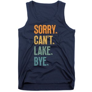 Sorry Cant Lake Bye Funny Sailing And Fishing Enthusiasts Tank Top