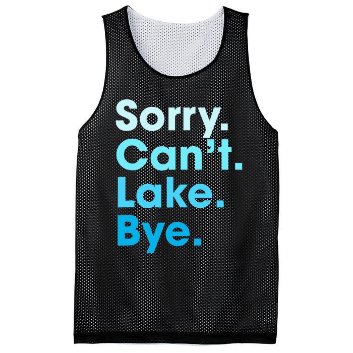 Sorry Cant Lake Bye Mesh Reversible Basketball Jersey Tank