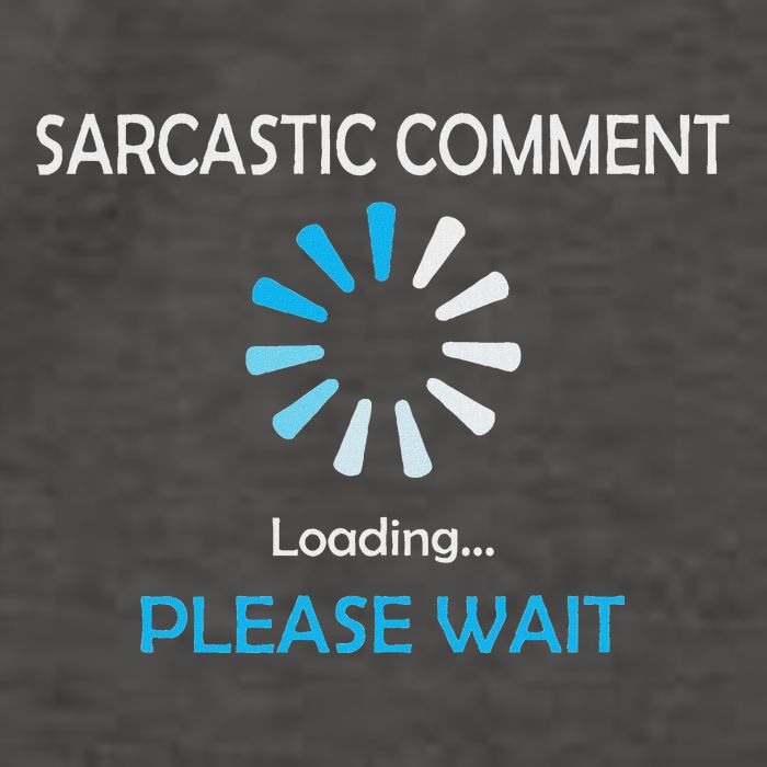 Sarcastic Comment Loading Please Wait Vector Backpack