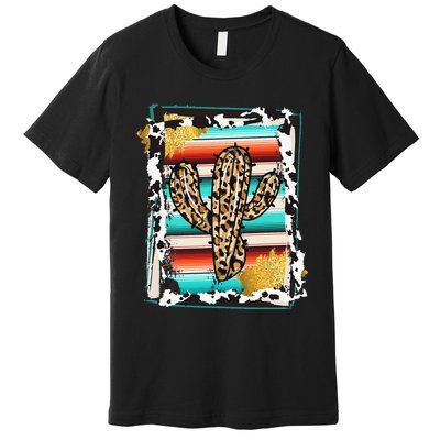 Serape Cactus Leopard Cow Pattern Print Cowgirl Rodeo Premium T-Shirt