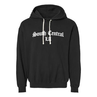 South Central La Los Angeles Chicano Biker Chicana Mexican Garment-Dyed Fleece Hoodie