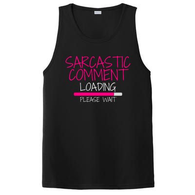 Sarcastic Comment Loading, Novelty Sarcasm, Humor, Funny Novelty Graphic PosiCharge Competitor Tank