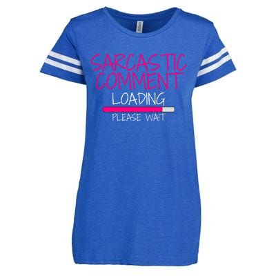 Sarcastic Comment Loading, Novelty Sarcasm, Humor, Funny Novelty Graphic Enza Ladies Jersey Football T-Shirt