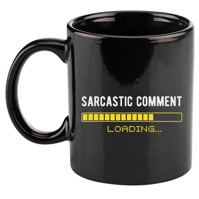 Sarcastic Comment Loading Please Wait Funny Sarcasm Humor 11oz C Handle Ceramic Mug
