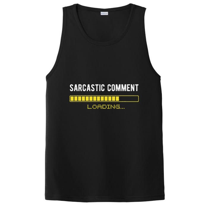 Sarcastic Comment Loading Please Wait Funny Sarcasm Humor PosiCharge Competitor Tank