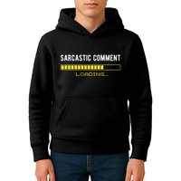 Sarcastic Comment Loading Please Wait Funny Sarcasm Humor Kids Hoodie