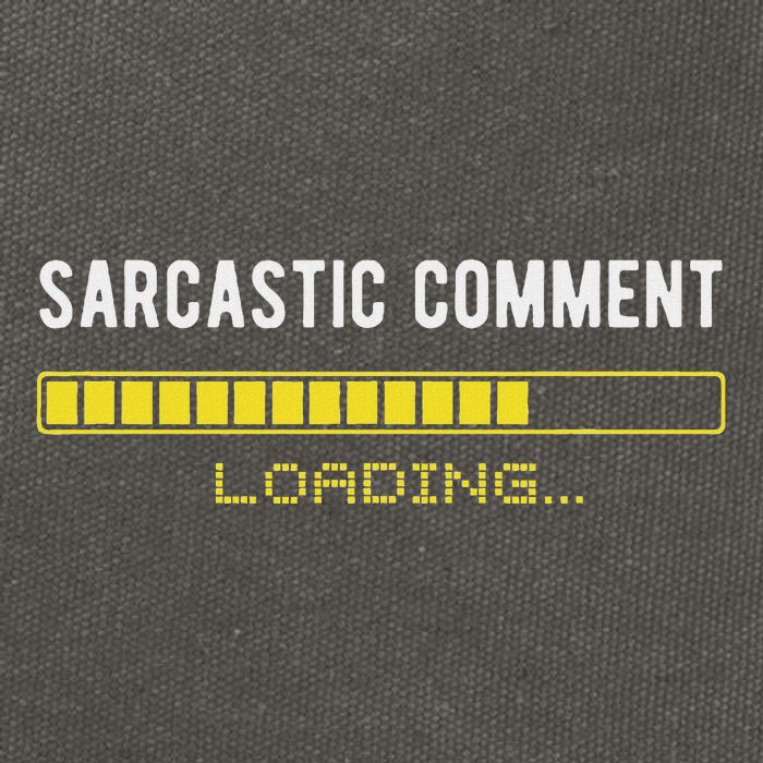 Sarcastic Comment Loading Please Wait Funny Sarcasm Humor Cotton Canvas Backpack