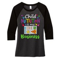 School Cafeteria Lunch Lady Child Nutrition Is My Business Women's Tri-Blend 3/4-Sleeve Raglan Shirt