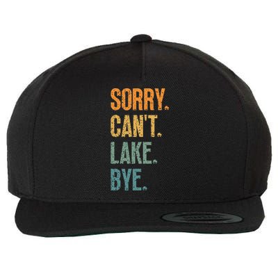 Sorry Cant Lake Bye Funny Sailing And Fishing Enthusiasts Wool Snapback Cap