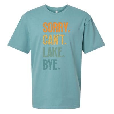 Sorry Cant Lake Bye Funny Sailing And Fishing Enthusiasts Sueded Cloud Jersey T-Shirt