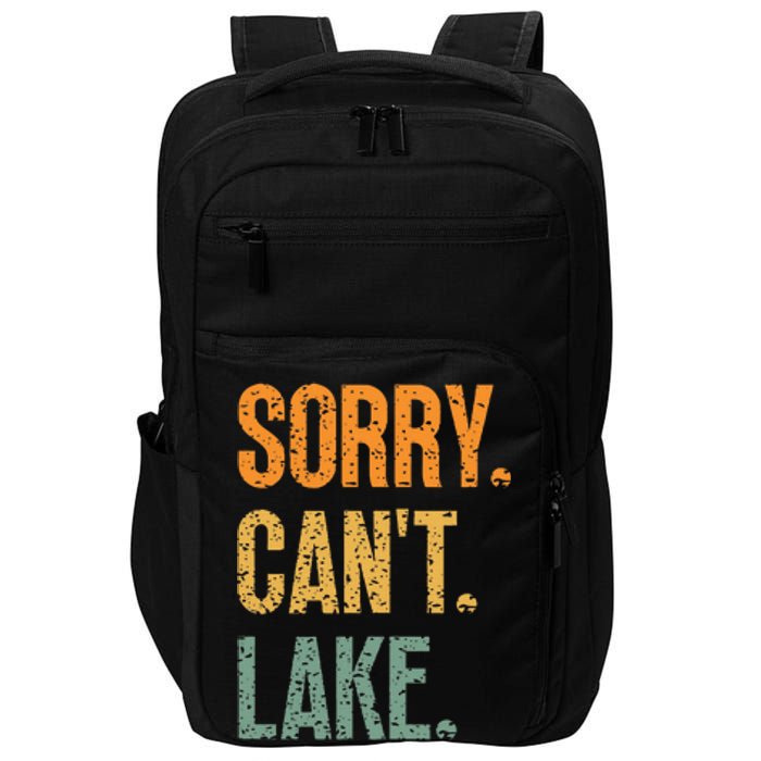 Sorry Cant Lake Bye Funny Sailing And Fishing Enthusiasts Impact Tech Backpack