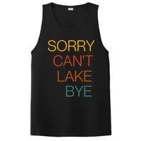 Sorry Can't Lake Bye. Funny Lake Mom Life PosiCharge Competitor Tank