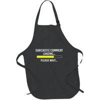 Sarcastic Comment Loading Please Wait Full-Length Apron With Pockets
