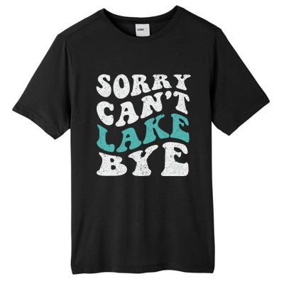 Sorry Can't lake Bye Funny Lake Tall Fusion ChromaSoft Performance T-Shirt