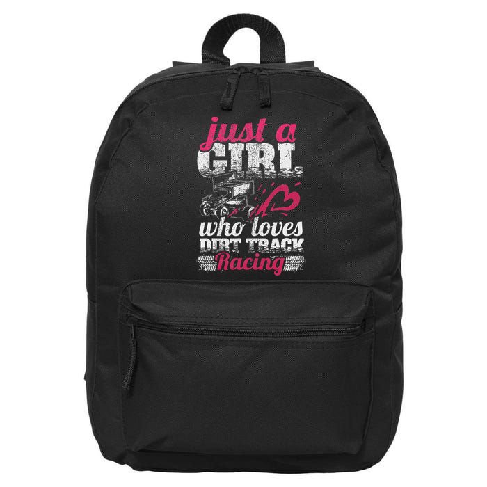 Sprint Car Lover Just A Girl Who Loves Dirt Track Racing 16 in Basic Backpack