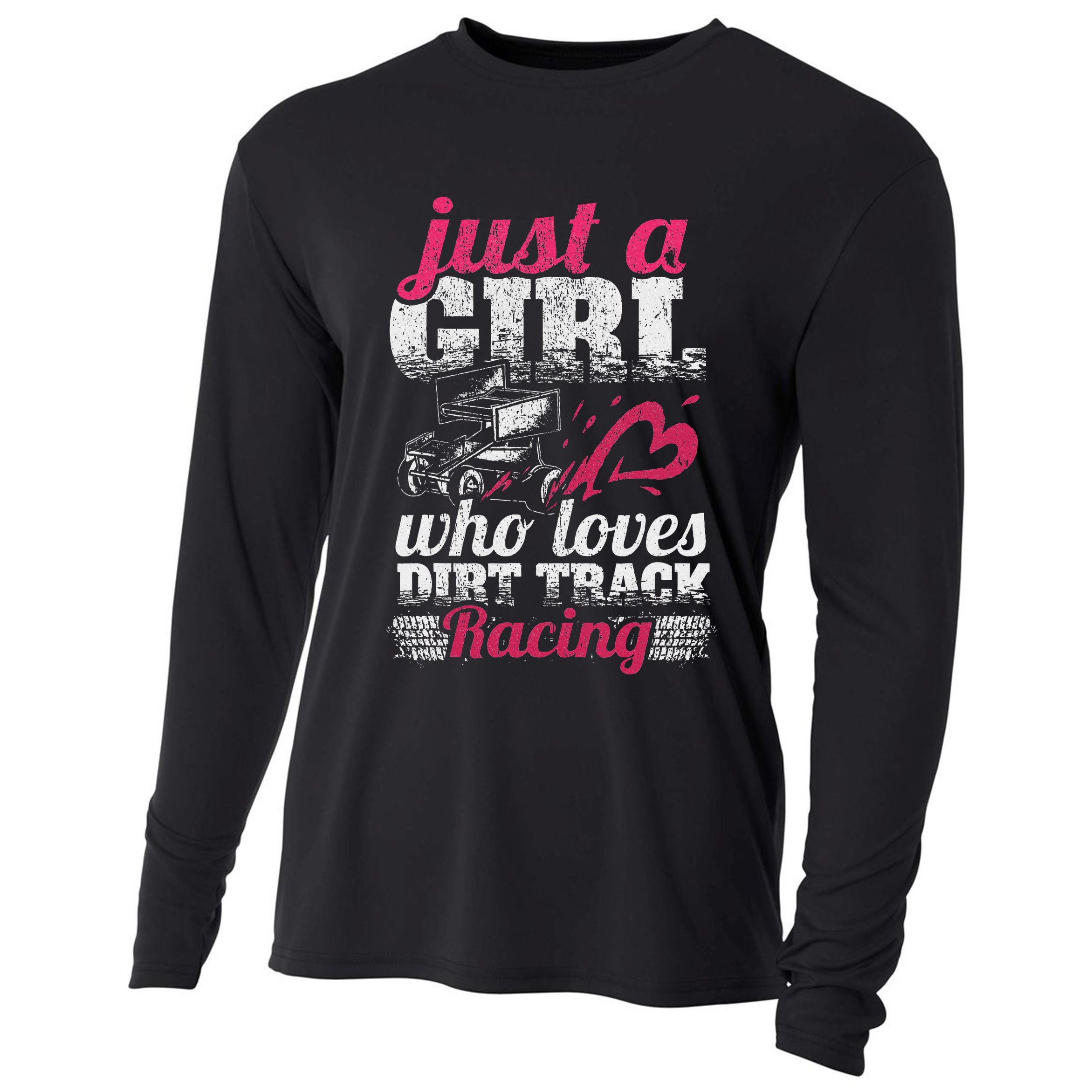 Sprint Car Lover Just A Girl Who Loves Dirt Track Racing Cooling Performance Long Sleeve Crew