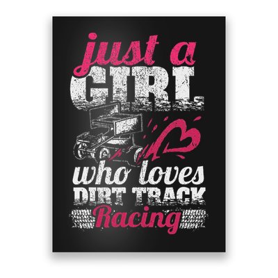 Sprint Car Lover Just A Girl Who Loves Dirt Track Racing Poster