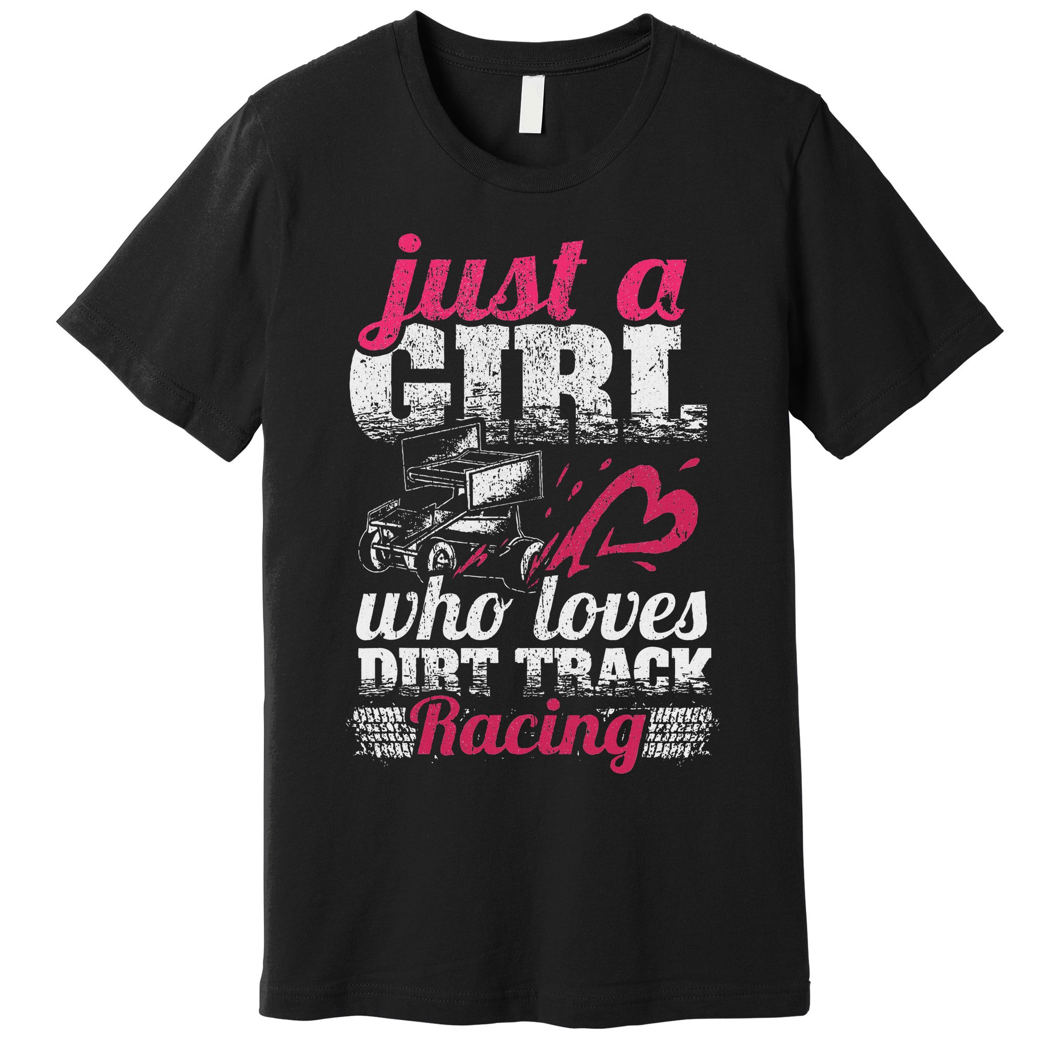 Sprint Car Lover Just A Girl Who Loves Dirt Track Racing Premium T-Shirt