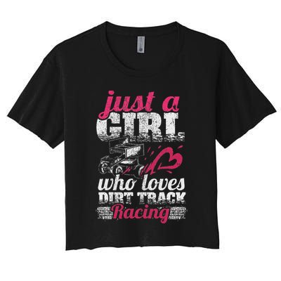 Sprint Car Lover Just A Girl Who Loves Dirt Track Racing Women's Crop Top Tee