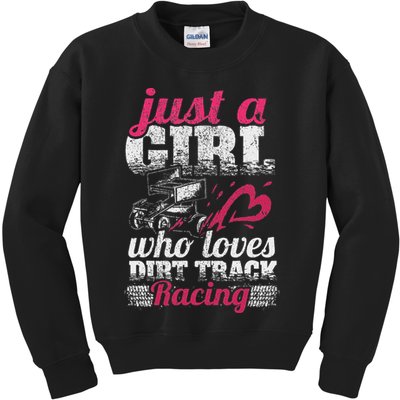 Sprint Car Lover Just A Girl Who Loves Dirt Track Racing Kids Sweatshirt
