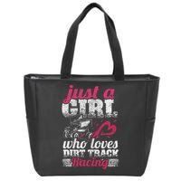 Sprint Car Lover Just A Girl Who Loves Dirt Track Racing Zip Tote Bag