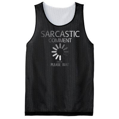 Sarcastic Comment Loading Please Wait Mesh Reversible Basketball Jersey Tank