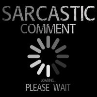 Sarcastic Comment Loading Please Wait Youth Performance Sprint T-Shirt