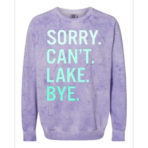 Sorry. Can't. Lake. Bye. Funny Lake Colorblast Crewneck Sweatshirt