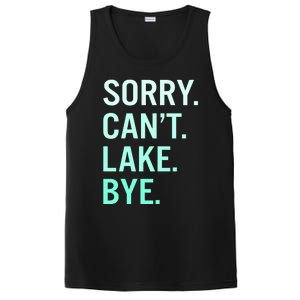 Sorry. Can't. Lake. Bye. Funny Lake PosiCharge Competitor Tank