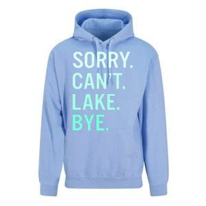 Sorry. Can't. Lake. Bye. Funny Lake Unisex Surf Hoodie