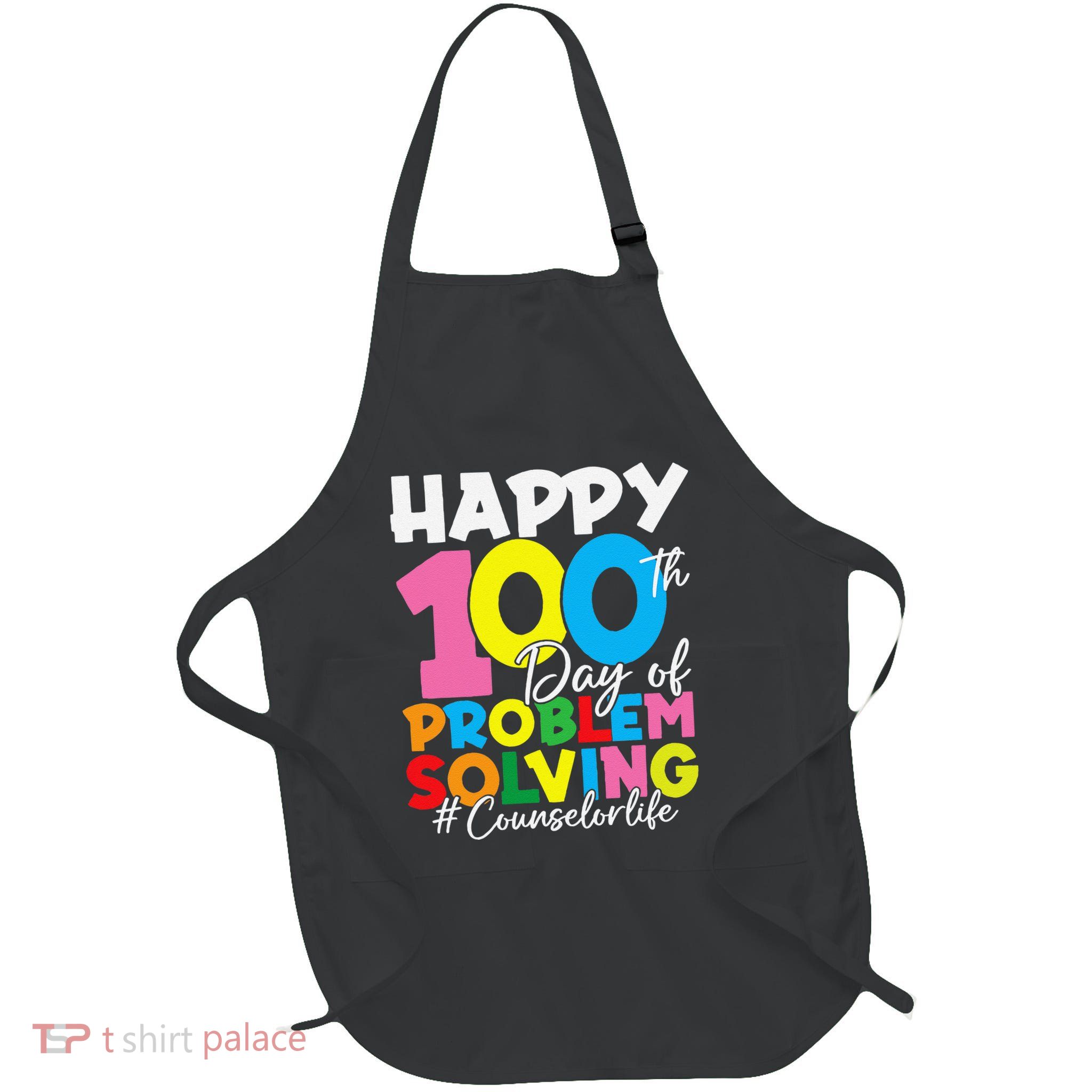 School Counselor Life Happy 100th Day Of Problem Solving Full-Length Apron With Pockets