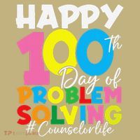 School Counselor Life Happy 100th Day Of Problem Solving T-Shirt