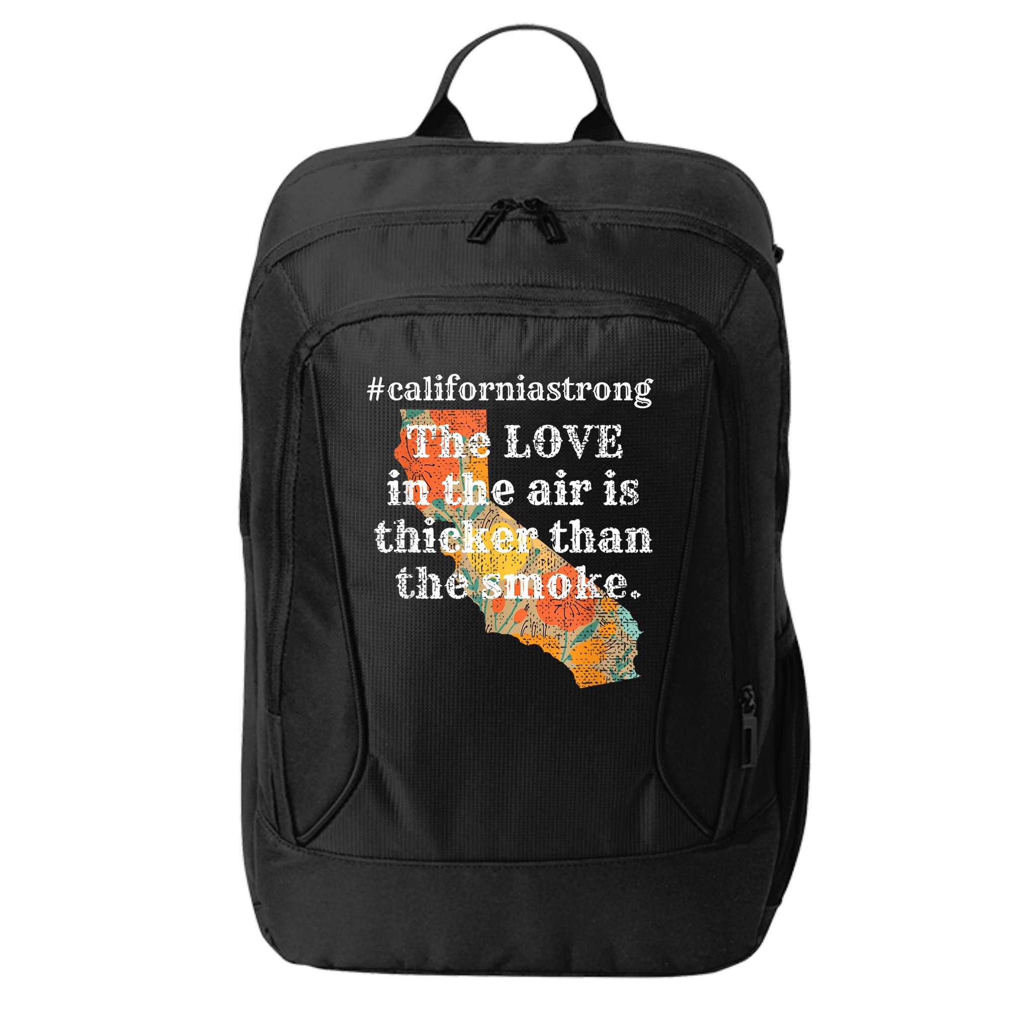 Sonoma County Los Angeles Strong Love Thicker Smoke Fire City Backpack