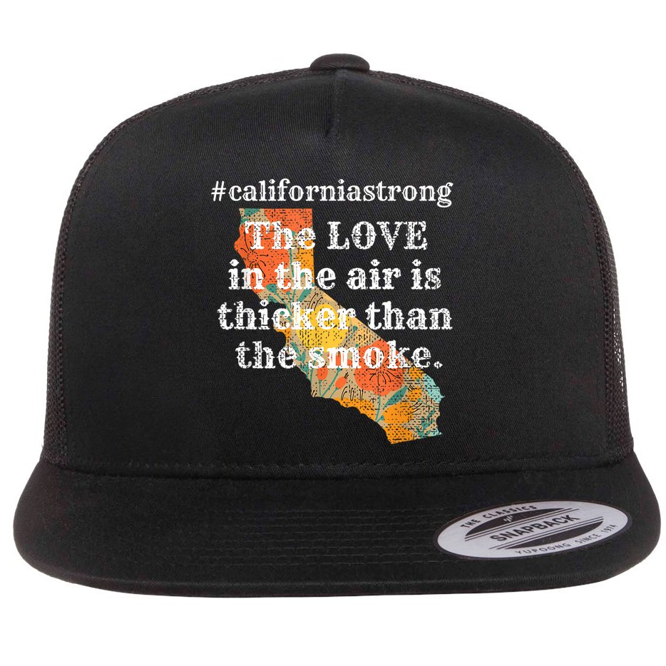 Sonoma County Los Angeles Strong Love Thicker Smoke Fire Flat Bill Trucker Hat
