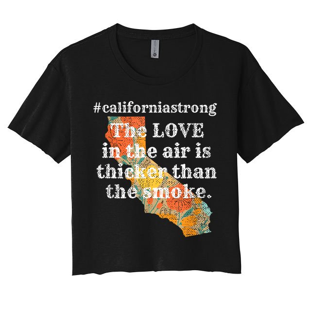 Sonoma County Los Angeles Strong Love Thicker Smoke Fire Crop Top