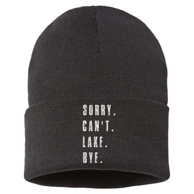 Sorry Cant Lake Bye Sustainable Knit Beanie