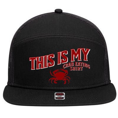 Seafood Crab Legs This Is My Crab Eating 7 Panel Mesh Trucker Snapback Hat