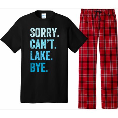 Sorry Cant Lake Bye Lake Life Lake Lovers Funny Pajama Set