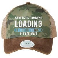 Sarcastic Comment Loading Please Wait Legacy Tie Dye Trucker Hat