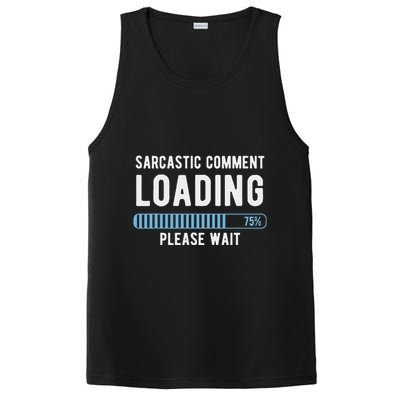Sarcastic Comment Loading Please Wait PosiCharge Competitor Tank