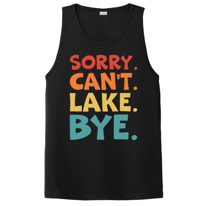 Sorry Cant Lake Bye Lake Life Lake Lovers Funny PosiCharge Competitor Tank