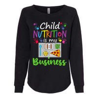 School Cafeteria Lunch Lady Child Nutrition Is My Business Womens California Wash Sweatshirt