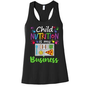 School Cafeteria Lunch Lady Child Nutrition Is My Business Women's Racerback Tank