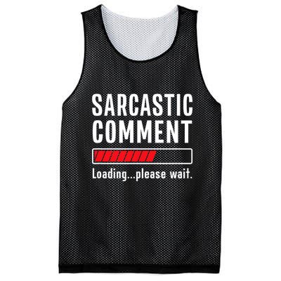 Sarcastic Comment Loading Please Wait Funny Sarcasm Humor Mesh Reversible Basketball Jersey Tank