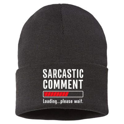 Sarcastic Comment Loading Please Wait Funny Sarcasm Humor Sustainable Knit Beanie