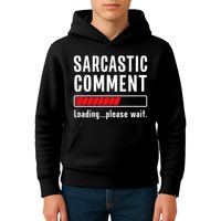 Sarcastic Comment Loading Please Wait Funny Sarcasm Humor Kids Hoodie